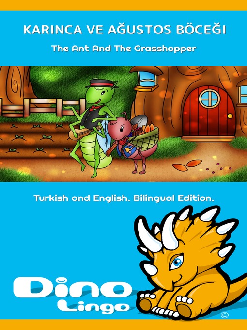 Title details for Karınca ve Ağustos böceği / The Ant And The Grasshopper by Dino Lingo - Available